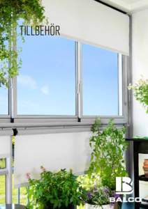 TILLBEHÖR  Blomlåda Fronterna kan levereras med balkonglådor i olika storlekar och matchande färg. Balkonglådorna kan monteras på såväl in- som utsida. Ger ett