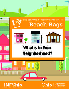 OHIO DEPARTMENT OF EDUCATION AND INFOHIO  Beach Bags What’s in Your Neighborhood?