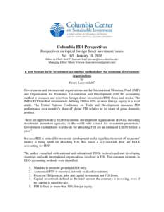 Columbia FDI Perspectives Perspectives on topical foreign direct investment issues No. 165 January 18, 2016 Editor-in-Chief: Karl P. Sauvant () Managing Editor: Maree Newson (mareenewson@gmai