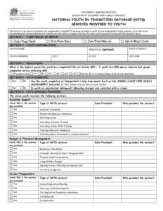 CHILDREN’S ADMINISTRATION DIVISION OF CHILDREN AND FAMILY SERVICES NATIONAL YOUTH IN TRANSITION DATABASE (NYTD) SERVICES PROVIDED TO YOUTH This form is to be used to document the Independent Living/NYTD services provid