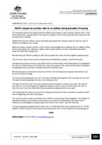 Australian Sports Anti-Doping Authority / Use of performance-enhancing drugs in sport / World Anti-Doping Agency / United States Anti-Doping Agency / Blood doping / Doping at the 2007 Tour de France / Sports / Drugs in sport / Doping