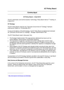 ICT Policy Board Communiqué ICT Policy Board – 5 April 2012 The ICT (Information and Communications Technology) Policy Board held its 7th meeting on 5 April[removed]ICT Strategy