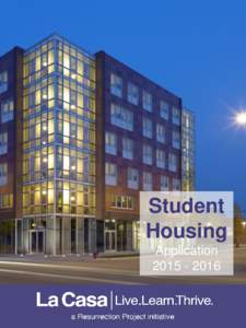 Student Housing Application  What is La Casa?