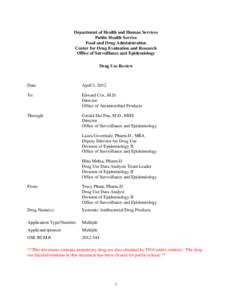 Department of Health and Human Services Public Health Service Food and Drug Administration Center for Drug Evaluation and Research Office of Surveillance and Epidemiology Drug Use Review