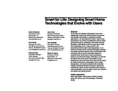 Smart for Life: Designing Smart Home Technologies that Evolve with Users Sarah Mennicken Jesse Hoey