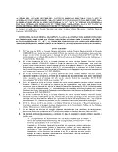 ACUERDO DEL CONSEJO GENERAL DEL INSTITUTO NACIONAL ELECTORAL POR EL QUE SE APRUEBA QUE LAS CREDENCIALES PARA VOTAR QUE TENGAN COMO ÚLTIMO RECUADRO PARA EL MARCAJE DEL AÑO DE LA ELECCIÓN FEDERAL EL 