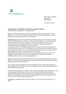 Östra Göinge Kommun StorgatanBroby Tel: Uppsatsförslag: Anhörigstöd, kvalitetssäkra avlösning i hemmet
