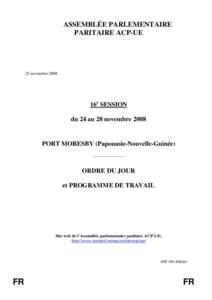 ASSEMBLÉE PARLEMENTAIRE PARITAIRE ACP-UE 25 novembre[removed]16e SESSION