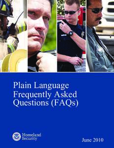 Incident management / United States Department of Homeland Security / National Incident Management System / Interoperability / Ten-code / Incident Command System / Plain language / Certified first responder / Emergency service / Public safety / Emergency management / Management