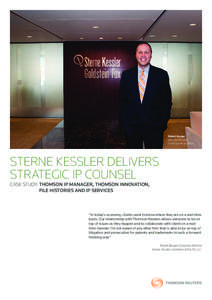 Robert Burger Executive Director Chief Operating Officer Sterne kessler delivers strategic ip counsel