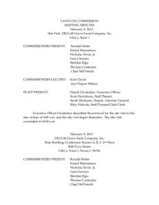 LAND USE COMMISSION MEETING MINUTES February 8, 2013 Site Visit- DR12-48 Grove Farm Company, Inc. Līhu`e, Kaua`i COMMISSIONERS PRESENT: