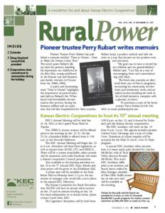 A newsletter for and about Kansas Electric Cooperatives  RuralPower Vol . LVXI, No. 15 December 22 , 2011  I n s id e