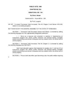 PUBLIC ACTS, 1999 CHAPTER NO. 256 SENATE BILL NO. 184 By Dixon, Harper Substituted for: House Bill No. 220 By Pruitt, Langster