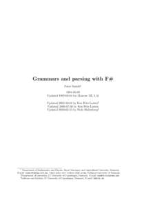 Grammars and parsing with F# Peter Sestoft1Updatedfor Moscow ML 1.41 Updatedby Ken Friis Larsen2 Updatedby Ken Friis Larsen