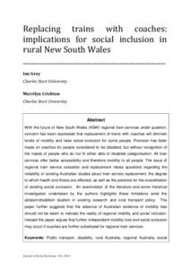 Replacing trains with coaches: implications for social inclusion in rural New South Wales ___________________________________________ Ian Gray Charles Sturt University