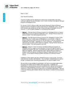 1221 – 8 Street S.W., Calgary, AB T2R OL4  March 4, 2014 Dear Parents/Guardians, The Area IV Office and the Department of Planning & Transportation have been working to address the accommodation of the French Immersion