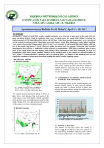 NIGERIAN METEOROLOGICAL AGENCY 33 POPE JOHN PAUL II STREET, MAITAMA DISTRICT, P.M.B. 615, GARKI, ABUJA, NIGERIA Agrometeorological Bulletin No.10, Dekad 1, April (1 – [removed]SUMMARY During the 1st dekad of April 2011