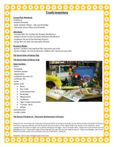 Trunk Inventory Lesson Plan Notebook -Inventory -Helpful Websites -State Symbols Photos, Info and Activities -Literature Lesson Plans and Activities