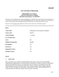 Form 2B City University of Hong Kong Information on a Course offered by Department of English with effect from Semester A in[removed]This form is for the completion by the Course Co-ordinator. The information provided 