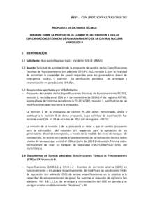 REFª-.- CSN/PDT/CNVA2/VA2PROPUESTA DE DICTAMEN TÉCNICO    INFORME SOBRE LA PROPUESTA DE CAMBIO PC‐282 REVISIÓN 1  DE LAS  ESPECIFICACIONES TÉCNICAS DE FUNCIONAMIENTO DE LA CENTRAL 