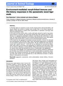 Journal of Animal Ecology 2013, 82, 653–662  doi: Environment-mediated morph-linked immune and life-history responses in the aposematic wood tiger