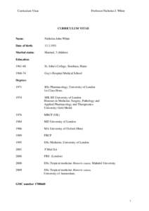 Curriculum Vitae  Professor Nicholas J. White CURRICULUM VITAE