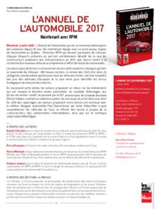 COMMUNIQUÉ DE PRESSE Pour diffusion immédiate 2017 Maintenant avec RPM! Montréal, 3 août 2016 – L’ Annuel de l’automobile, qui est un incontournable auprès