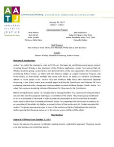 Commission Meeting  Arkansas Bar Center, 2224 Cottondale Lane, Little Rock, AR[removed]January 20, [removed]:00pm – 3:00pm