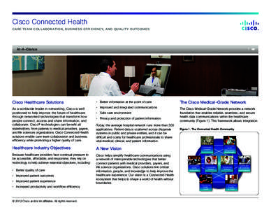 Cisco Connected Health Care Team Collaboration, Business Efficiency, and Quality Outcomes 1  At-A-Glance