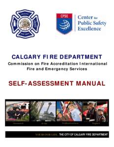 Emergency management / Humanitarian aid / Occupational safety and health / Calgary / Local government / Chief Fire Officer / Risk management / United States Environmental Protection Agency / Business / Public safety / Management / Disaster preparedness