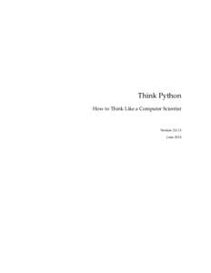 Think Python How to Think Like a Computer Scientist VersionJune 2014