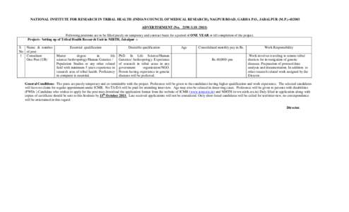 NATIONAL INSTITUTE FOR RESEARCH IN TRIBAL HEALTH (INDIAN COUNCIL OF MEDICAL RESEARCH), NAGPUR ROAD, GARHA P.O., JABALPUR (M.PADVERTISEMENT (No2015) Following positions are to be filled purely on t