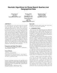 Heuristic Algorithms for Route-Search Queries over Geographical Data Yaron Kanza ∗