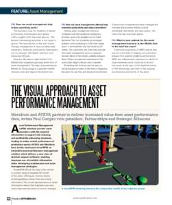 FEATURE: Asset Management PM: How can asset management help reduce operating costs? The business case for reliability is based on lowering maintenance and spares costs coupled with improved uptime. The