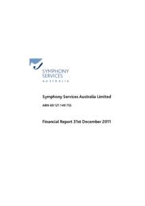 SYMPHONY SERVICES A U S T R A L I A Symphony Services Australia Limited ABN[removed]