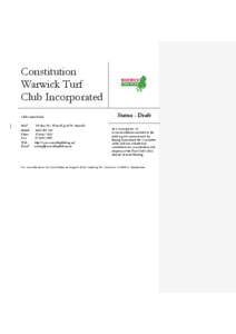 Constitution Warwick Turf Club Incorporated Club Contact Points Mail: Mobile: