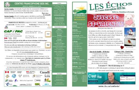 CENTRE FRANCOPHONE BDS INC. BELLEVUE, DOMREMY ET ST. LOUIS Service Canada n’enverra plus d’agents dans les communautés de Bellevue et Domremy. Si vous avez besoin d’utiliser leurs services, rendez-vous au nouveau 