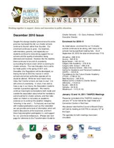 December 2010 Issue  Charter Schools]. – Dr. Garry Andrews, TAAPCS Executive Director  Despite the strange weather phenomena the entire