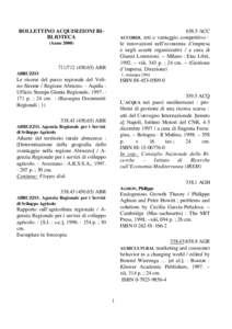 658.5 ACC ACCORDI, reti e vantaggio competitivo : le innovazioni nell’economia d’impresa e negli assetti organizzativi / a cura di Gianni Lorenzoni. – Milano : Etas Libri, 1992. – viii, 343 p. ; 24 cm. – (Gesti