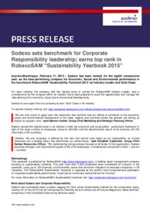Sodexo sets benchmark for Corporate Responsibility leadership; earns top rank in RobecoSAM “Sustainability Yearbook 2015” Issy-les-Moulineaux, February 11, 2015 – Sodexo has been ranked, for the eighth consecutive 