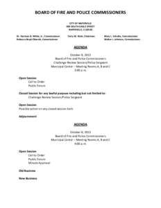 BOARD OF FIRE AND POLICE COMMISSIONERS CITY OF NAPERVILLE 400 SOUTH EAGLE STREET NAPERVILLE, IL[removed]Dr. Herman B. White, Jr., Commissioner Rebecca Boyd-Obarski, Commissioner