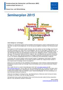 Bundesverband der Dolmetscher und Übersetzer (BDÜ) Landesverband Sachsen e.V. Ressort Aus- und Weiterbildung Seminarplan