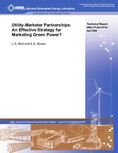 Utility-Marketer Partnerships: An Effective Strategy for Marketing Green Power?