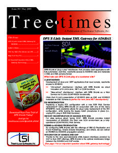 Issue #8 • May[removed]T r e e times A Publication of Treehouse Software, Inc.  This Issue