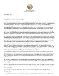 September 9, 2015  Dear U.S. Senator from the Great Lakes Region, Last year, almost 50 members of the Great Lakes Legislative Caucus (GLLC) reached out to the U.S. senators from the Great Lakes region to relay our strong