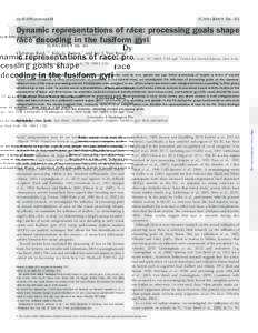 doi:scan/nss138  SCAN, 326 ^332 Dynamic representations of race: processing goals shape race decoding in the fusiform gyri