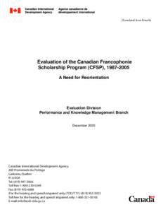 [Translated from French]  Evaluation of the Canadian Francophonie Scholarship Program (CFSP), [removed]A Need for Reorientation