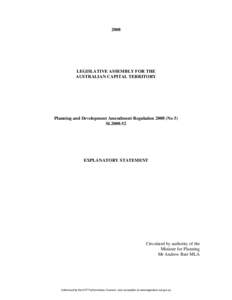 2008  LEGISLATIVE ASSEMBLY FOR THE AUSTRALIAN CAPITAL TERRITORY  Planning and Development Amendment Regulation[removed]No 5)