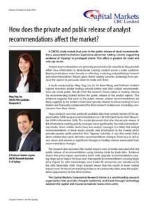 Research Dispatch, MayHow does the private and public release of analyst recommendations affect the market? A CMCRC study reveals that prior to the public release of stock recommendations, associated institutions 