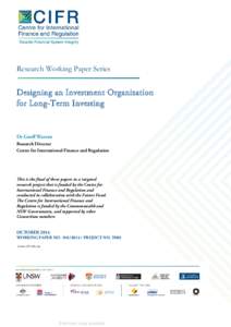 Research Working Paper Series  Designing an Investment Organization for Long-Term Investing  Dr Geoff Warren